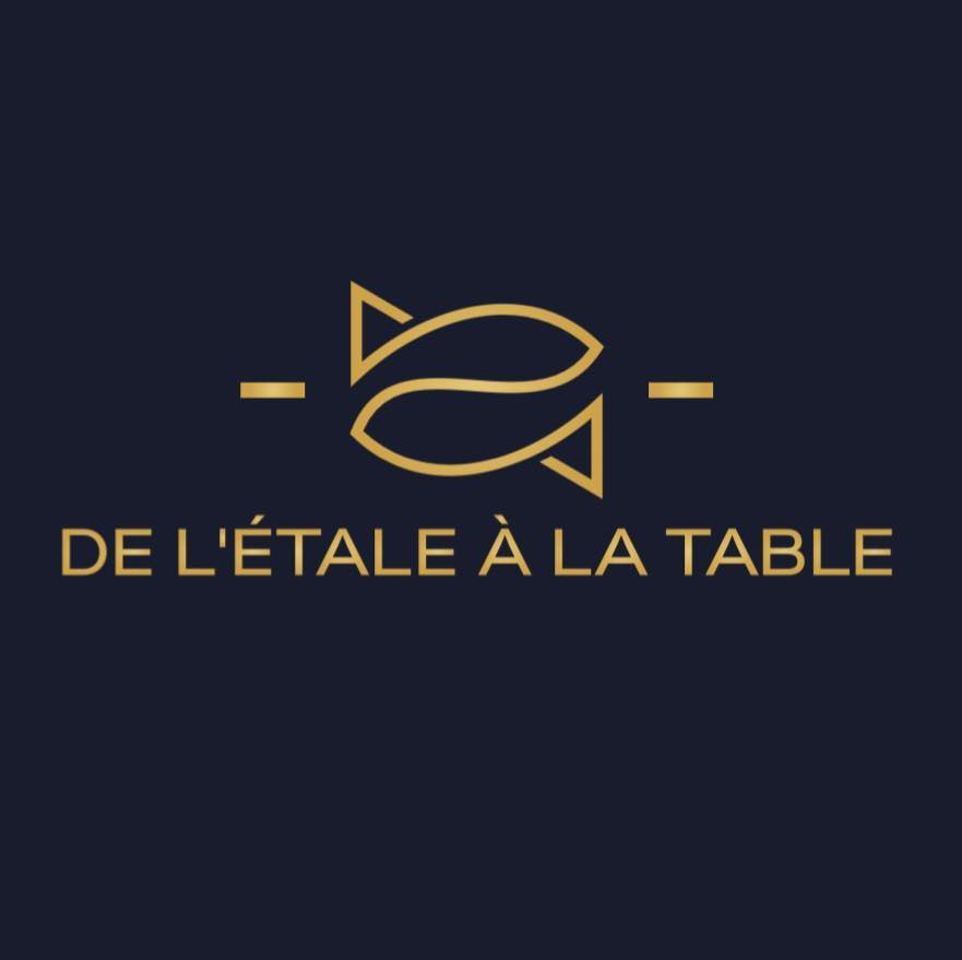 DE L'ÉTALE À LA TABLE